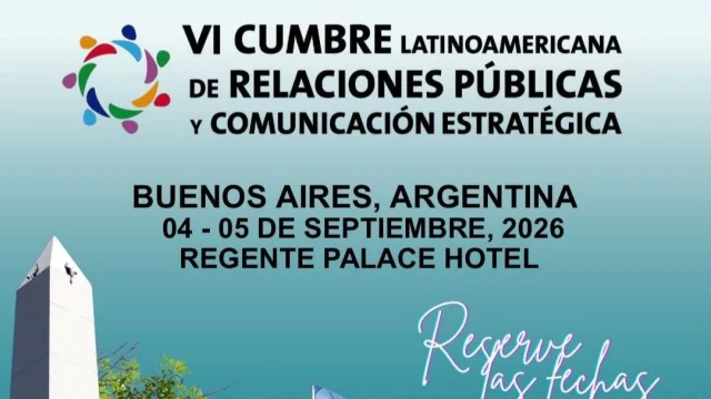 La Cumbre Latinoamericana de Relaciones Públicas llega a Bs. As. con un destacado programa académico internacional